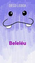 Ler O beleléu, do autor Diego Lisboa