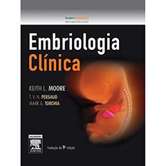 Embriologia Clínica, do autor Keith L. Moore; T. V. N. Persaud