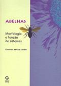 Ler Abelhas: Morfologia e função de sistemas, do autor Carminda da Cruz Landim