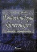 Ler Endocrinologia Ginecológica: Aspectos Contemporâneos, do autor José Mendes Aldrighi