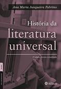 Ler História da literatura universal, do autor Ana Maria Junqueira Fabrino