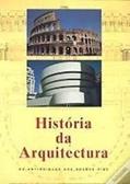 Ler Historia da Arquitectura: Da Antiguidade aos Nossos Dias, do autor Jan Gympel