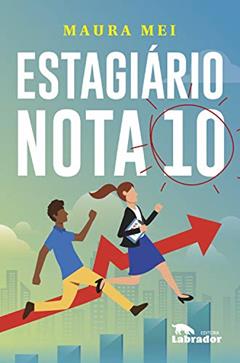 Estagiário nota 10, do autor Maura Mei