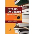Ler Estágio em direito: Manual Do Estagiário, do autor Valdemar P. da Luz