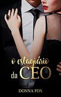 Ler O estagiário da CEO, do autor Donna Fox