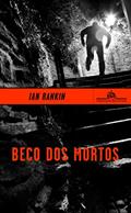 Ler Beco dos mortos, do autor Ian Rankin Ler Beco dos mortos, do autor Ian Rankin