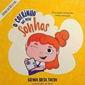 Ler Turma da Beca em O Cofrinho dos Meus Sonhos, do autor Brenda Greca Toledo Ler Turma da Beca em O Cofrinho dos Meus Sonhos, do autor Brenda Greca Toledo