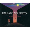 Ler Um Rato no Prato - Coleção Beco da Rua, do autor Humberto Borém Ler Um Rato no Prato - Coleção Beco da Rua, do autor Humberto Borém