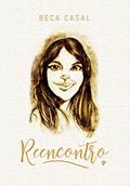 Ler Reencontro, do autor Beca Casal