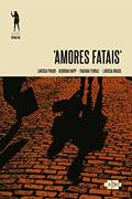 Ler Amores fatais, do autor Fabiana Ferraz; Deborah Happ; Larissa Brasil; Larissa Prado Ler Amores fatais, do autor Fabiana Ferraz; Deborah Happ; Larissa Brasil; Larissa Prado