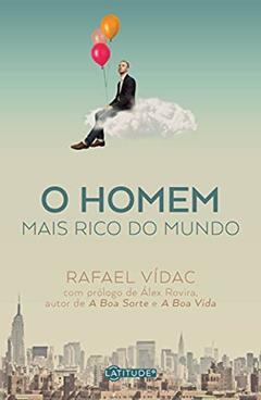O Homem Mais Rico do Mundo, do autor Rafael Vídac; Ricardo Giassetti