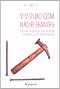 Ler Vivendo Com Não Elefantes, do autor Yves Moyen