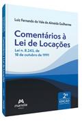 Ler Comentários à Lei de Locações: Lei n. 8.245, de 18 de outubro de 1991, do autor Luiz Fernando do Vale de Almeida Guilherme