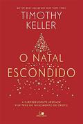 Ler O Natal Escondido, do autor Timothy Keller