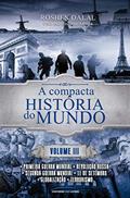 Ler A compacta história do mundo: Volume 3 (Pocket), do autor Roshen Dalal