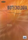 Ler Biotecnologia. Fundamentos e Aplicações, do autor Nelson Lima; Manuel Mota