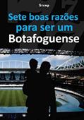 Ler SETE BOAS RAZÕES PARA SER UM BOTAFOGUENSE, do autor Nilton Stemp Ler SETE BOAS RAZÕES PARA SER UM BOTAFOGUENSE, do autor Nilton Stemp