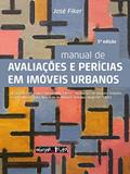 Ler Manual de Avaliações e Perícias em Imóveis Urbanos, do autor José Fiker Ler Manual de Avaliações e Perícias em Imóveis Urbanos, do autor José Fiker