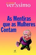 Ler As mentiras que as mulheres contam, do autor Luis Fernando Verissimo
