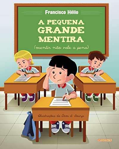 Ler A Pequena Grande Mentira, do autor Francisco Helio De Sousa Ler A Pequena Grande Mentira, do autor Francisco Helio De Sousa