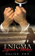 Ler Enigma - Segredos & Mentiras, do autor Halice FRS