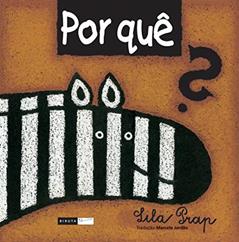Por quê?, do autor Lila Prap