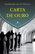 Ler Carta de Ouro, do autor Guilherme de St. Thierry