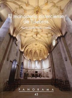 El monasterio cisterciense de Tulebras: 43, do autor María Josefa Tarifa Castilla