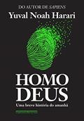 Ler Homo Deus, do autor Yuval Noah Harari Ler Homo Deus, do autor Yuval Noah Harari