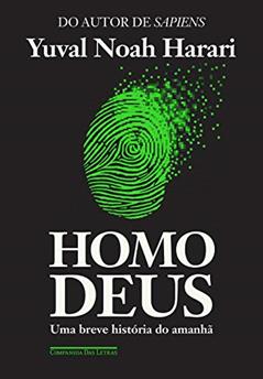 Homo Deus, do autor Yuval Noah Harari