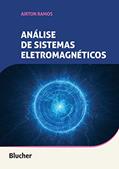 Ler Análise de Sistemas Eletromagnéticos, do autor Airton Ramos