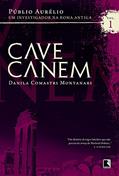 Ler Cave Canem, do autor Danila Comastri Montanari