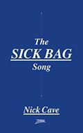 Ler The Sick bag Song (Volume 1), do autor Nick Cave Ler The Sick bag Song (Volume 1), do autor Nick Cave
