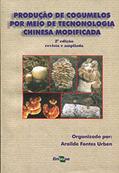 Ler Produção de Cogumelos por Meio de Tecnologia Chinesa Modificada, do autor Arailde Fontes Urben Ler Produção de Cogumelos por Meio de Tecnologia Chinesa Modificada, do autor Arailde Fontes Urben