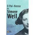 Ler O pai Nosso de Simone Weil, do autor Simone Weil