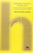 Ler Filosofia e política em Éric Weil: Um estudo sobre a ideia de cidadania na filosofia política de Éric Weil: 26, do autor Sérgio de Siqueira Camargo
