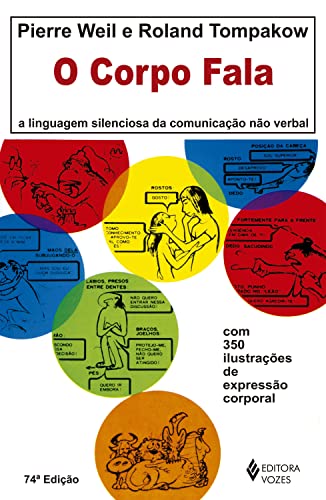 Ler O Corpo Fala (resumo), do autor Pierre Weil; Roland Tompakow