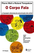 Ler O Corpo Fala (resumo), do autor Pierre Weil; Roland Tompakow