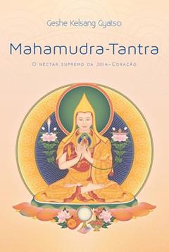 Mahamudra-Tantra, do autor Geshe Kelsang Gyatso