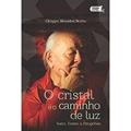 Ler O Cristal e o Caminho de Luz. Sutra, Tantra e Dzogchen, do autor Chögyal Namkhai Norbu