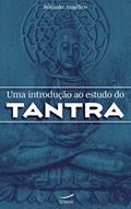 Ler Uma Introdução ao Estudo do Tantra, do autor Rômulo Angélico