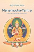 Ler Mahamudra-Tantra, do autor Geshe Kelsang Gyatso Ler Mahamudra-Tantra, do autor Geshe Kelsang Gyatso