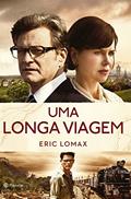 Ler Uma longa viagem, do autor Eric Lomax