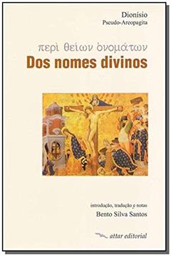 Dos Nomes Divinos, do autor Bento Silva Santos