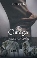 Ler Um Ômega Para a Matilha: Romance Alpha/Omega & Gravidez Masculina (As Estrelas da Matilha Livro 1), do autor N.J. Lysk Ler Um Ômega Para a Matilha: Romance Alpha/Omega & Gravidez Masculina (As Estrelas da Matilha Livro 1), do autor N.J. Lysk