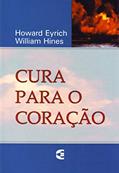 Ler Cura Para o Coração, do autor Howard Eyrich