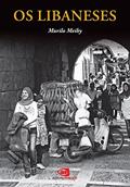 Ler Os Libaneses, do autor Murilo Meihy Ler Os Libaneses, do autor Murilo Meihy