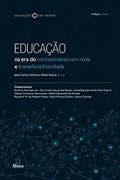 Ler Educação na era do conhecimento em rede e transdisciplinaridade, do autor José Carlos Libâneo; Akiko Santos