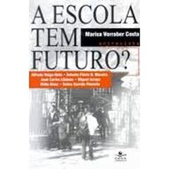 A escola tem futuro?, do autor Alfredo Veiga-Neto; Antonio Flavio Barbosa Moreira; José Carlos Libâneo; Miguel Arroyo; Nilda Alves; Selma Garrido Pimenta