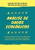 Ler Análise De Dados Ecológicos, do autor Leandro De Sousa Souto & Eduardo De Sousa Souto